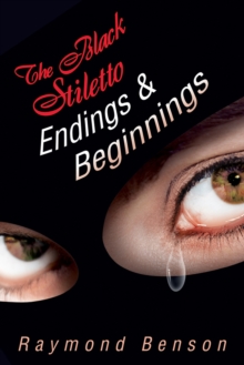 Image for The Black Stiletto: Endings & Beginnings