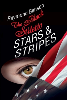 Image for The Black Stiletto: Stars & Stripes : A Novel