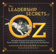 Image for The leadership secrets of Oz