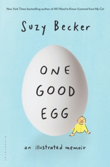 Image for One good egg  : an illustrated memoir