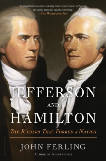 Image for Jefferson and Hamilton  : the rivalry that forged a nation