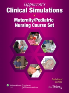 Image for Lippincott's Clinical Simulations: Maternity/pediatric Nursing Course Set : Individual Access Code on Printed Card