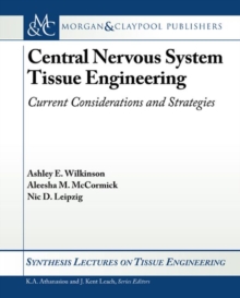 Image for Central Nervous System Tissue Engineering