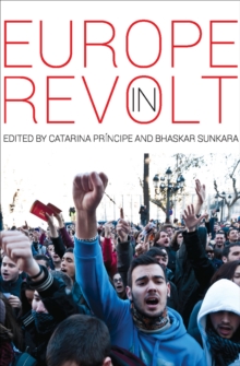 Image for Europe in Revolt: Mapping the New European Left
