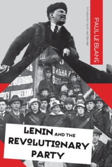 Image for Lenin and the Revolutionary Party
