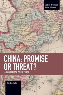 China: Promise Or Threat?: A Comparison of Cultures