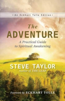 The Adventure: A Practical Guide to Spiritual Awakening