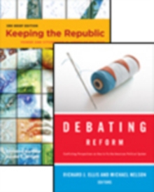 Image for Keeping the Republic, 3rd Brief edition + Debating Reform + CQ Press's Guide to the 2010 Midterm Elections Supplement package
