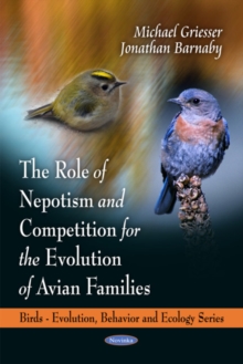 Image for The role of nepotism, cooperation, and competition in the avian families