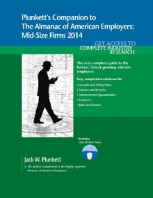Image for Plunkett's Companion to The Almanac of American Employers 2014 : Market Research, Statistics & Trends Pertaining to America's Hottest Mid-size Employers