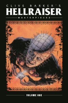 Image for Clive Barker's Hellraiser Masterpieces Vol. 1
