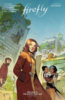 Image for Firefly: Return to the Earth That Was Vol. 2