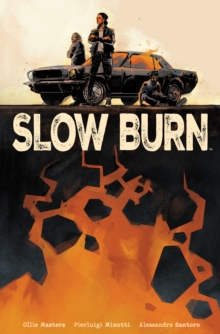 Slow Burn