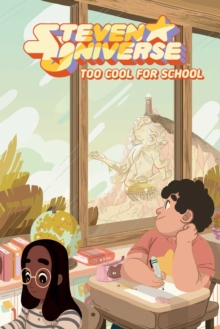 Image for Steven Universe Original Graphic Novel: Too Cool for School