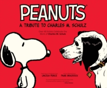 Image for Peanuts  : a tribute to Charles M. Schulz