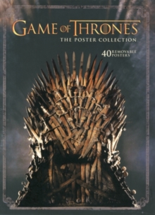 Game of Thrones: The Poster Collection