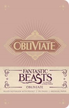 Image for Fantastic Beasts and Where to Find Them: Obliviate Hardcover Ruled Notebook
