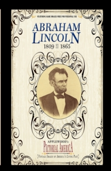Image for Abraham Lincoln (Pictorial America) : Vintage Images of America's Living Past