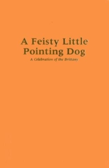 Image for A Feisty Little Pointing Dog