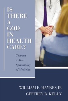 Image for Is There a God in Health Care?