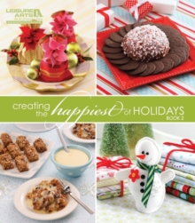 Creating the Happiest of Holidays