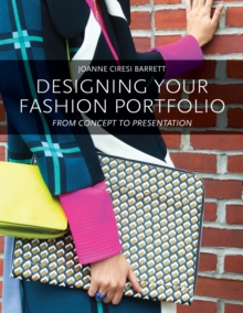 Image for Designing your fashion portfolio : from concept to presentation