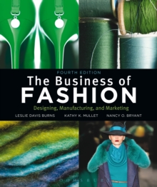 Image for The business of fashion  : designing, manufacturing, and marketing