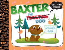 Image for Baxter, the Tweeting Dog