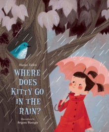 Image for Where Does Kitty Go in the Rain?