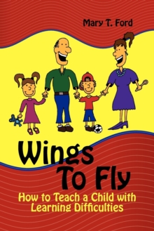 Image for Wings to Fly : How to Teach a Child with Learning Difficulties