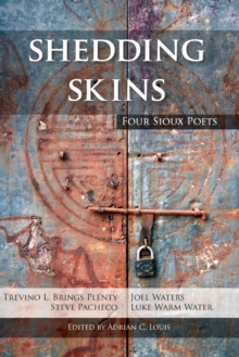 Image for Shedding skins: four Sioux poets