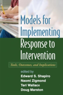 Image for Models for implementing response to intervention  : tools, outcomes, and implications