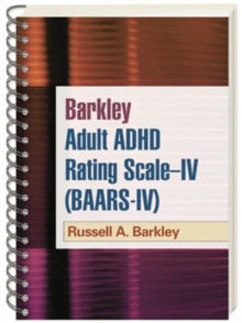 Barkley Adult ADHD Rating Scale–IV (BAARS-IV), (Wire-Bound Paperback)