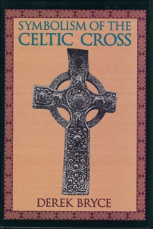 Image for Symbolism of the Celtic cross