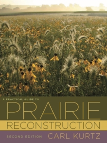Image for A Practical Guide to Prairie Reconstruction