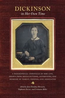 Dickinson in Her Own Time