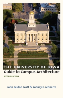University of Iowa Guide to Campus Architecture