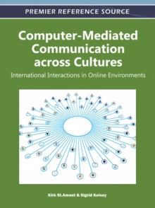 Image for Computer-mediated communication across cultures: international interactions in online environments