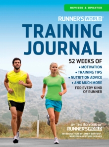 Image for Runner's World Training Journal : A Daily Dose of Motivation, Training Tips & Running Wisdom for Every Kind of Runner--From Fitness Runners to Competitive Racers