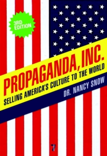 Image for Propaganda, Inc.: selling America's culture to the world