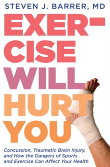 Image for Exercise will hurt you