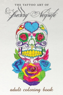 Image for The Tattoo Art of Freddy Negrete