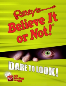 Image for Ripley's Believe It Or Not! Dare to Look!