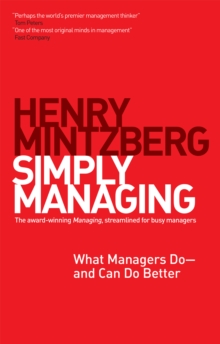 Image for Simply managing: what managers do - and can do better