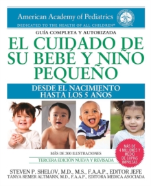 Image for El cuidado de su bebe y nino pequeno: Desde el nacimiento hasta los cinco anos