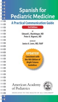Image for Spanish for Pediatric Medicine : A Practical Communication Guide