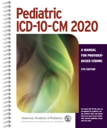 Image for Pediatric ICD-10-CM 2020: A Manual for Provider-Based Coding