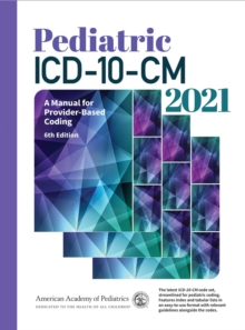 Image for Pediatric ICD-10-CM 2021: A Manual for Provider-Based Coding