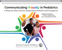 Image for Communicating visually in pediatrics  : a step-by-step tool for supporting patients and caregivers