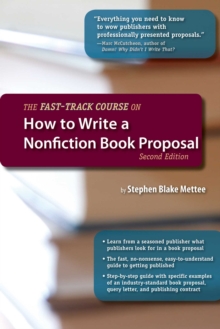 Fast-Track Course on How to Write a Nonfiction Book Proposal